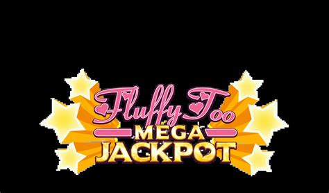 Play Fluffy Too Mega Jackpot Online .